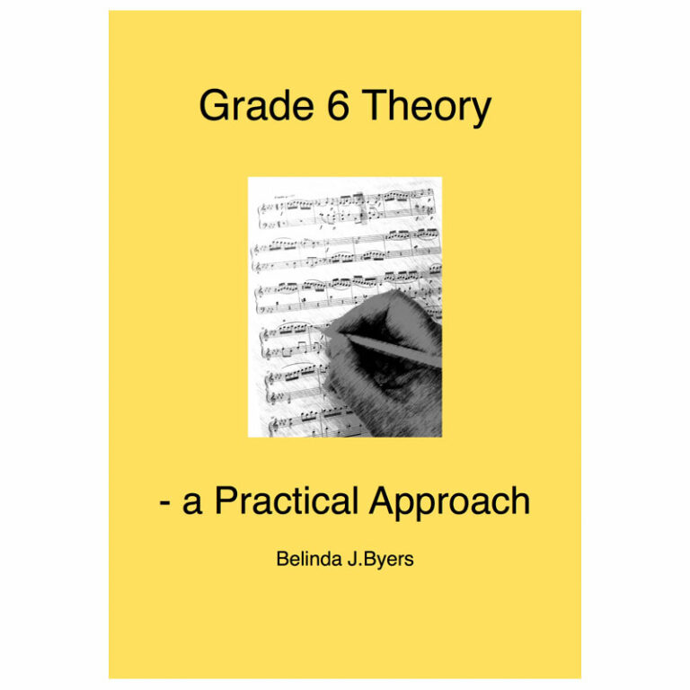 Grade 6 Theory - a Practical Approach - BJB Music